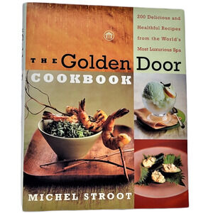 The Golden Door Cookbook by Michael Stroot 1997‎ Signed Cookbook Hardcover Book